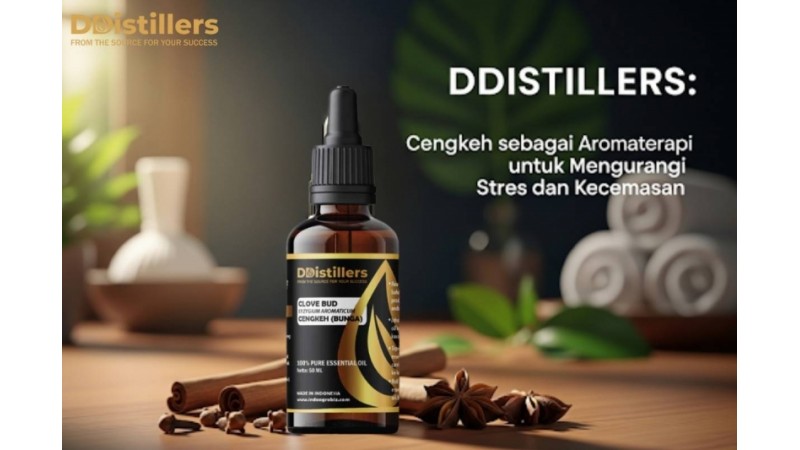 DDistillers: Cengkeh sebagai Aromaterapi untuk Mengurangi Stres dan Kecemasan