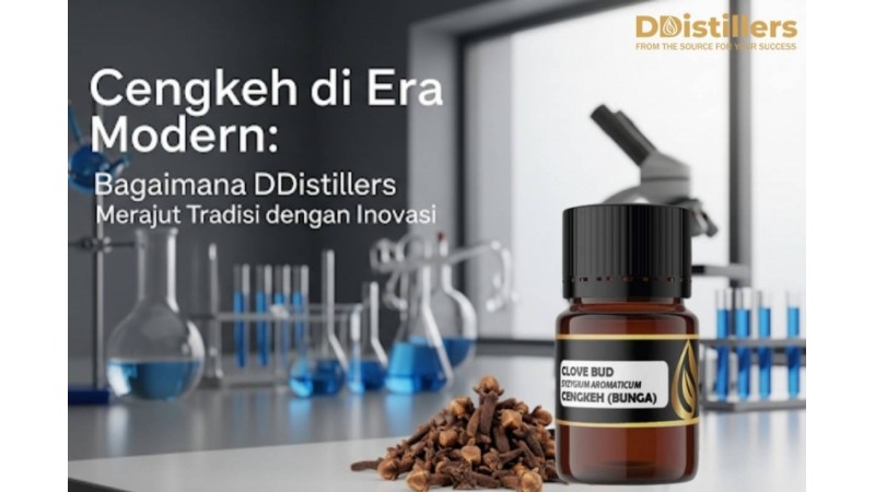 Cengkeh di Era Modern: Bagaimana DDistillers Merajut Tradisi dengan Inovasi