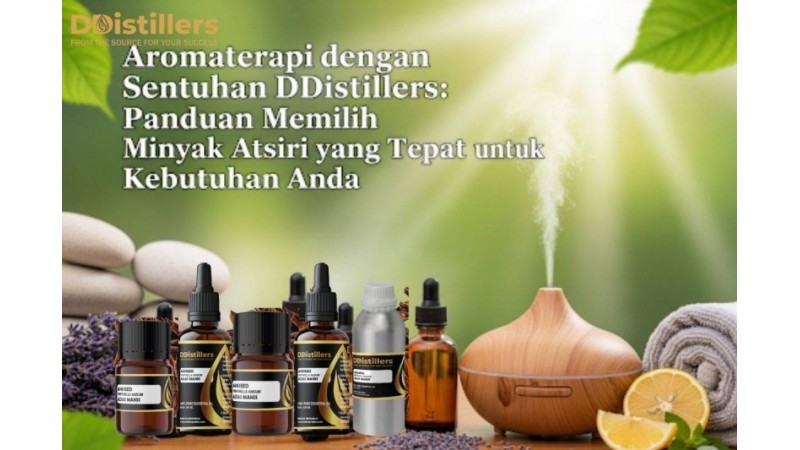 Aromatherapy with a Touch of DDistillers: A Guide to Choosing the Right Essential Oils for Your Needs