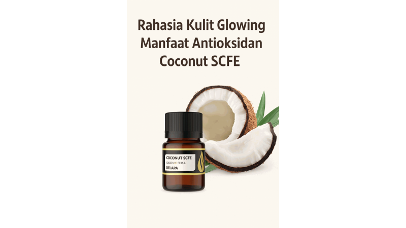 The Secret to Glowing Skin: Antioxidant Benefits of Coconut SCFE