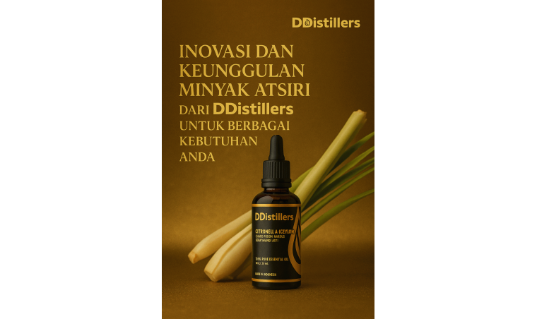 Innovation and Excellence of Essential Oils from DDistillers for Your Various Needs
