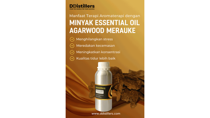 Benefits of Aromatherapy Therapy with Merauke Agarwood Essential Oil