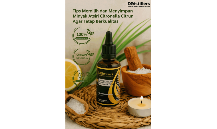 Tips for Choosing and Storing Citronella Citrun Essential Oil to Maintain Its Quality