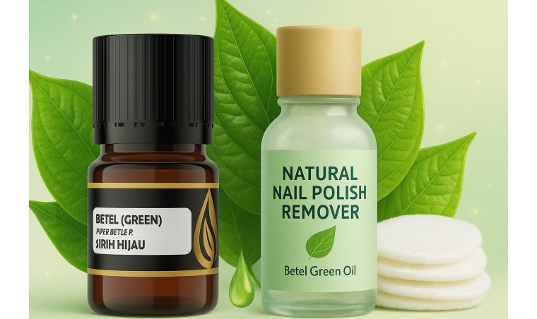 Betel Green Oil in Natural Nail Polish Remover: A Chemical-Free Innovation