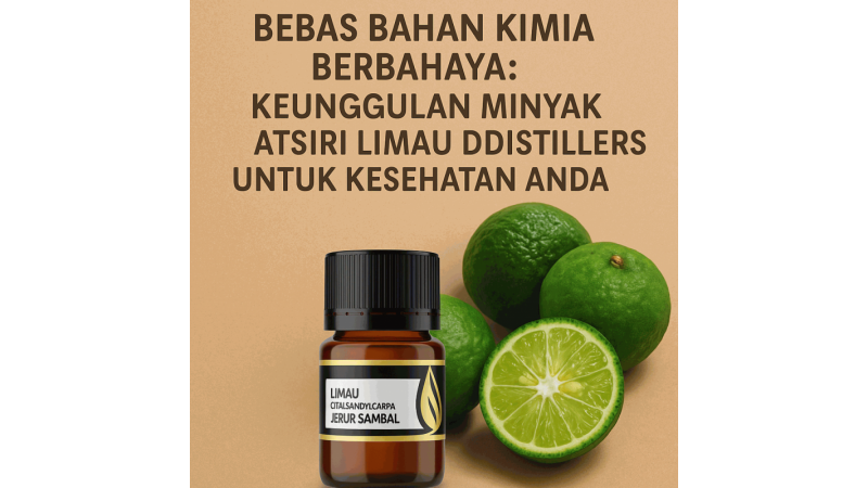 Free from Harmful Chemicals: The Advantages of DDistillers Lime Essential Oil for Your Health