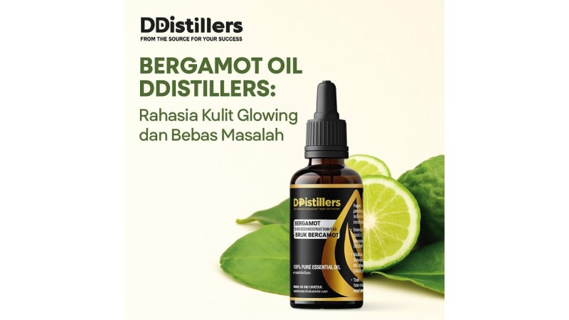 Bergamot Oil DDistillers: Rahasia Kulit Glowing dan Bebas Masalah