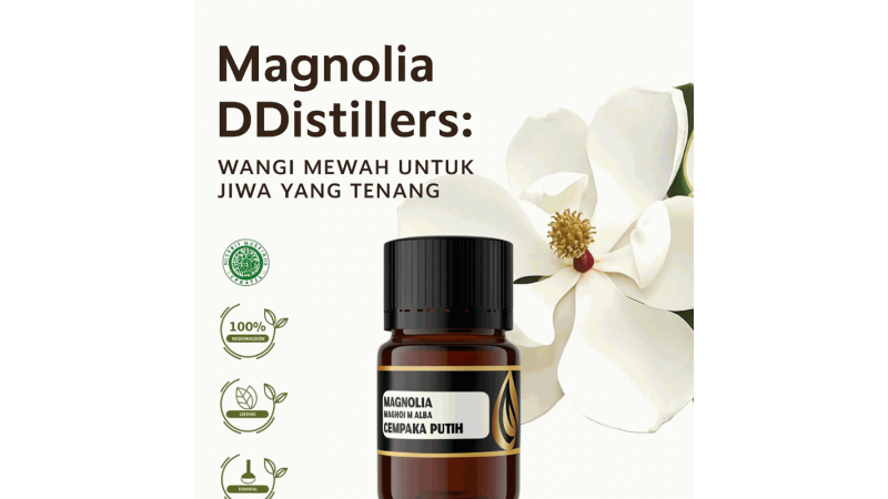 Magnolia DDistillers: Wangi Mewah untuk Jiwa yang Tenang