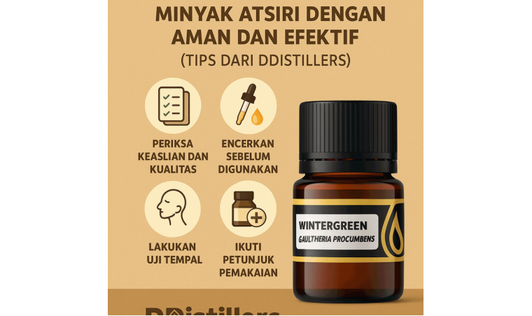 How to Choose and Use Essential Oils Safely and Effectively (Tips from DDistillers)