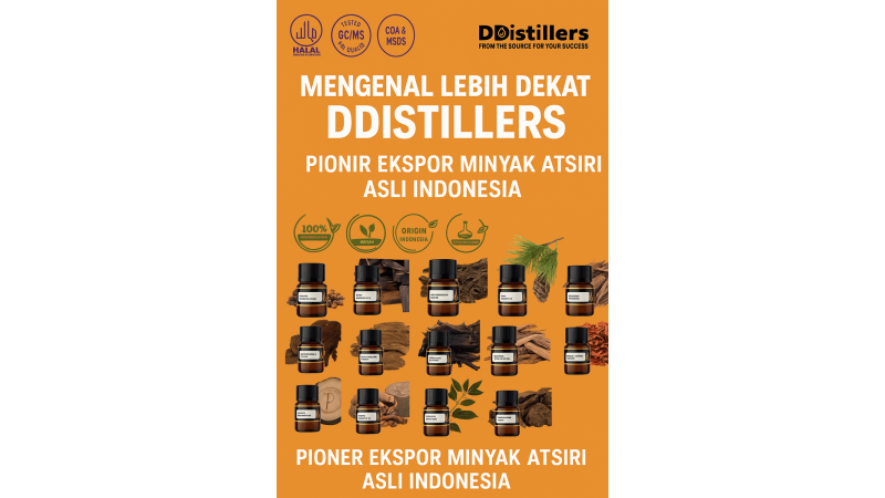 Mengenal Lebih Dekat DDistillers: Pionir Ekspor Minyak Atsiri Asli Indonesia
