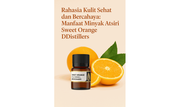 The Secret to Healthy, Radiant Skin: Benefits of DDistillers’ Sweet Orange Essential Oil The Secret to Healthy, Radiant Skin: Benefits of DDistillers’ Sweet Orange Essential Oil
