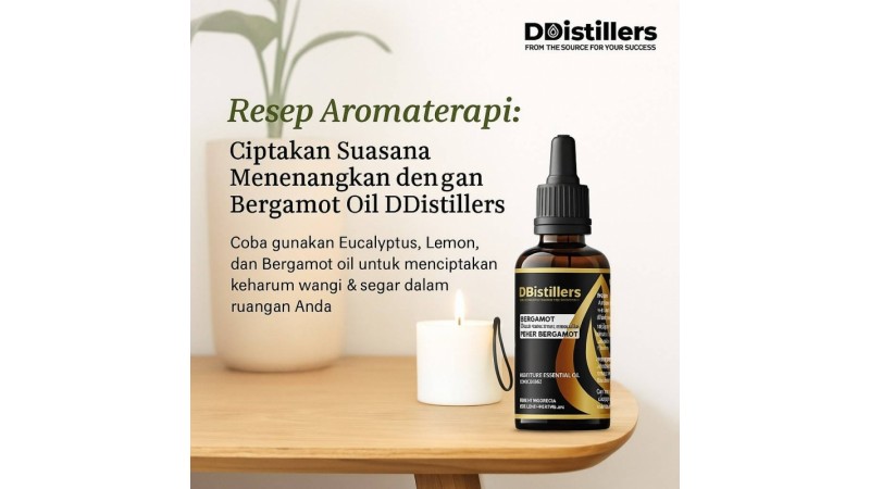 Resep Aromaterapi: Ciptakan Suasana Menenangkan dengan Bergamot Oil DDistillers