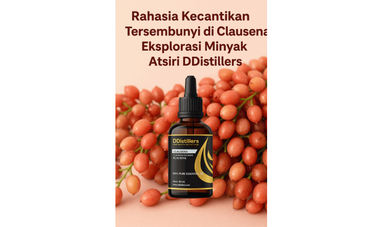 The Hidden Beauty Secret in Clausena: Exploring DDistillers’ Essential Oil