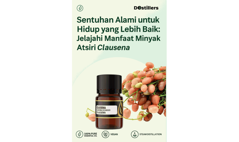 A Natural Touch for a Better Life: Explore the Benefits of Clausena Essential Oil