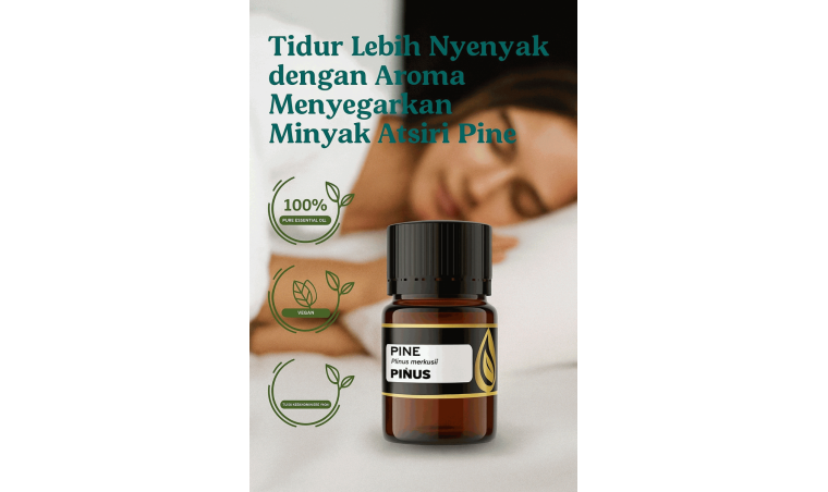Sleep Better with the Refreshing Aroma of Pine Essential Oil